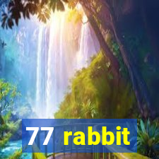 77 rabbit